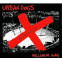 Urban Dogs - Millennium Dome