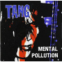 Tang - Mental Pollution