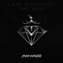 Mamamoo - I Say Mamamoo: the Best