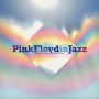 Various - Pink Floyd In Jazz