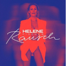 Fischer, Helene - Rausch