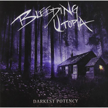 Bleeding Utopia - Darkest Potency