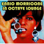 Morricone, Ennio - Morriconee In Octave Lounge