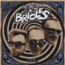 Brioles - Hit the Floor With