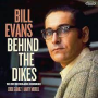 Evans, Bill - Behind the Dikes
