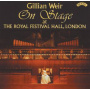 Weir, Gillian - Gillian Weir On Stage: the Royal Festival Hall