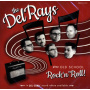 Del Rays - Play Old School Rock'n'roll