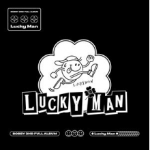 Bobby (Ikon) - Lucky Man