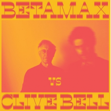 Betamax Vs Clive Bell - Betamax Vs Clive Bell