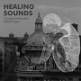 Croatia Earthquake Relief Project - Healing Sounds, Vol.1