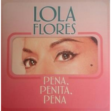 Flores, Lola & Maria Jose Llergo - Pena, Penita, Pena