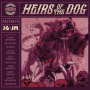 Joecephus and the George Jonestown Massacre - Heirs of the Dog: a Tribute To Hair of the Dog