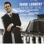 Lambert, Mark - Under My Skin