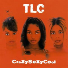 Tlc - Crazysexycool