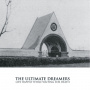 Ultimate Dreamers - Live Happily While Waiting For Death