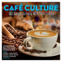 V/A - Cafe Culture  100 Songs To Enjoy With Your Coffee