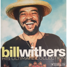 Withers, Bill - His Ultimate Collection