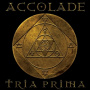 Accolade - Tria Prima