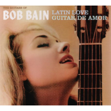 Bain, Bob - Latin Love/Guitar De Amor
