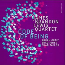 Lewis, James Brandon -Quartet- - Code of Being