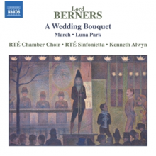 Berners, L. - A Wedding Bouquet/March/Luna Park