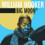 Hooker, William - Big Moon