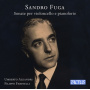 Aleandri, Umberto & Filippo Farinelli - Sandro Fuga: Sonate Per Violoncello E Pianoforte