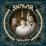 Skalar - Spooky