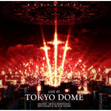 Babymetal - Live At Tokyo Dome Babymetal World Tour 2016 Legend - Metal Resistance -