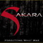 Sakara - Forgetting What Was