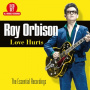 Orbison, Roy - Love Hurts