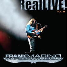 Frank Marino & Mahogany Rush - Real Live! Vol.2