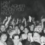Gallagher, Liam - C'mon You Know