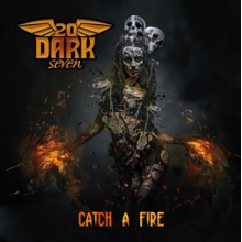 Twentydarkseven - Catch a Fire