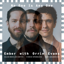 Ember - No One is Any One