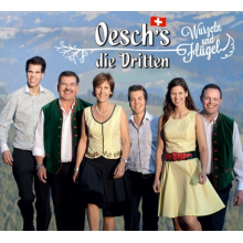 Oesch's Die Dritten - Wurzeln Und Flugel
