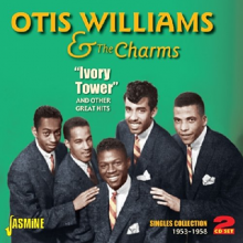 Williams, Otis & the Charms - Ivory Tower and Other Great Hits