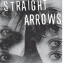 Straight Arrows - Make Up Your Mind