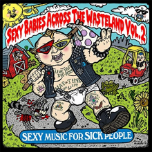 V/A - Sexy Babies Across the Wasteland. Vol. 2