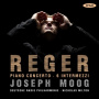 Moog, Joseph - Reger Piano Concerto/6 Intermezzi