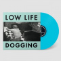 Low Life - Dogging (Hammertime)