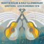 Kolbe, Martin & Ralf Illenberger - Emotions - Live In Bremen 1978