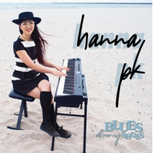 Pk, Hanna - Blues All Over My Shoes