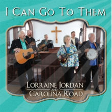 Jordan, Lorraine -& Caroline Road- - I Can Go To Them