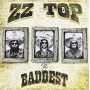 Zz Top - Very Baddest of Zz Top