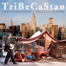 Tribecastan - New Songs From the Old Country