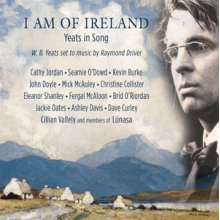 V/A - I Am of Ireland/ Yeats In Song