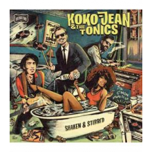 Koko-Jean & the Tonics - Shaken & Stirred