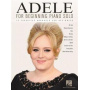 Adele - For Beginning Piano Solo : 10 Favorites