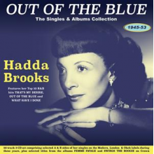 Brooks, Hadda - Out of the Blue - the Singles & Albums Collection 1945-53